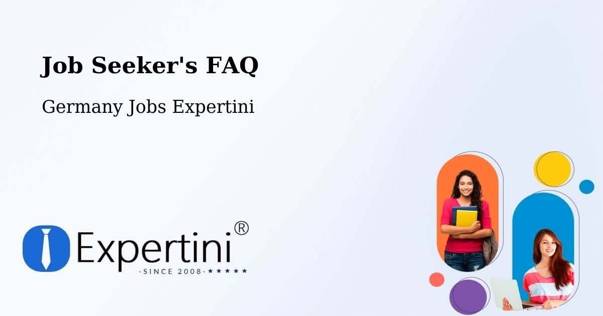 Job Seeker FAQ – Staufen - Germany Jobs Expertini